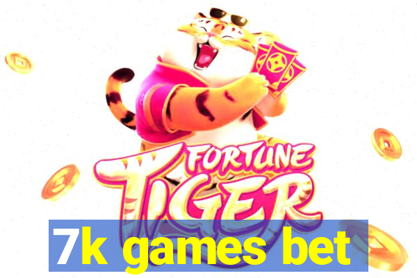 7k games bet